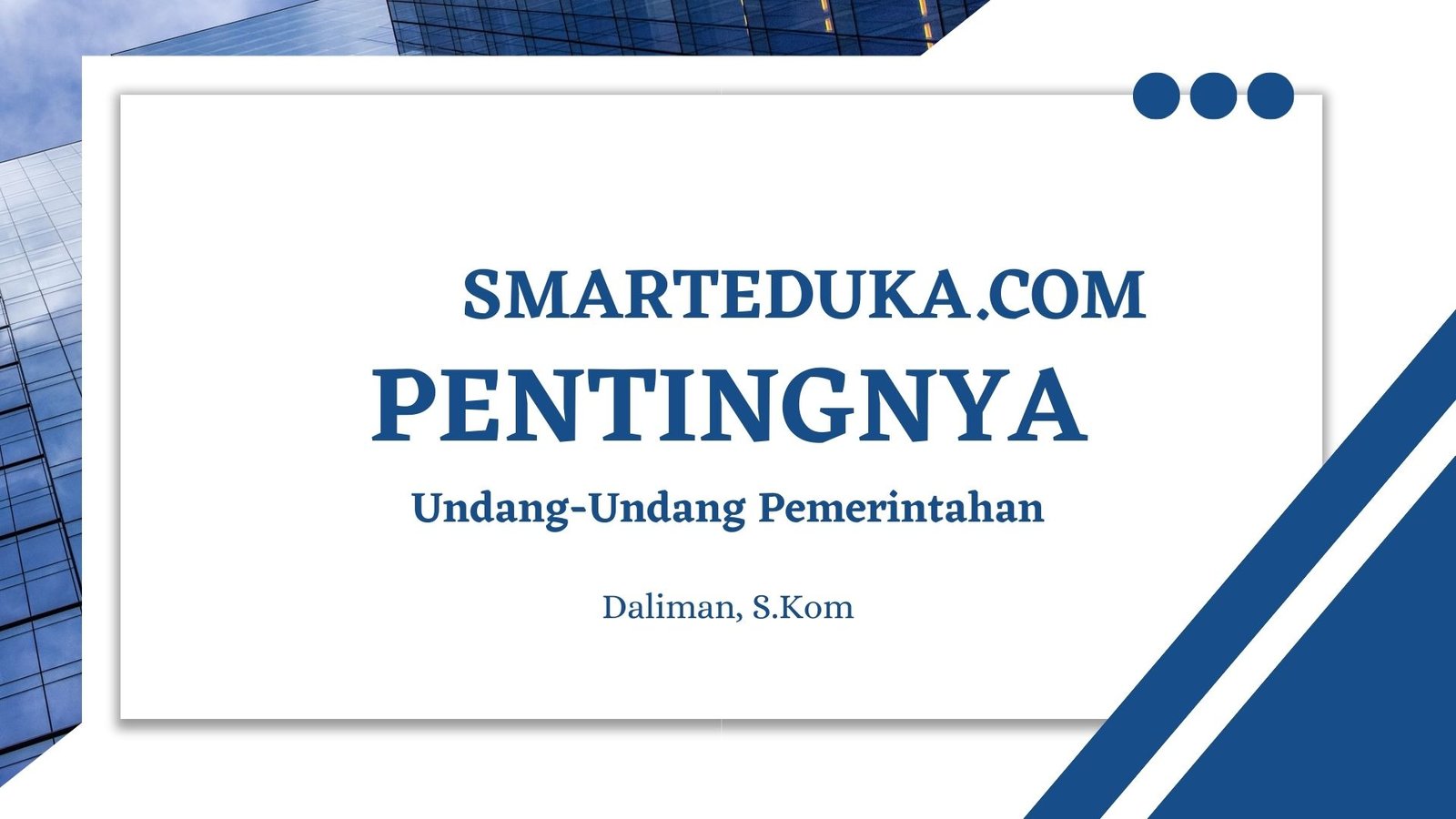 pentingnya undang-undang pemerintahan